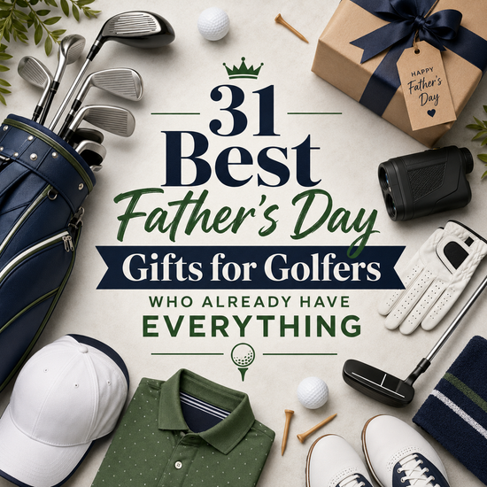 Father’s Day golf gifts including golf clubs, golf balls, apparel and accessories